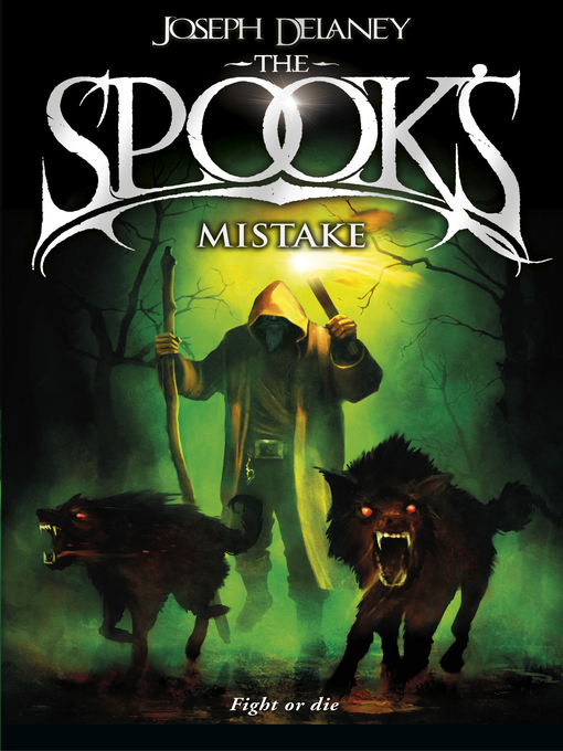 Title details for The Spook's Mistake by Joseph Delaney - Available